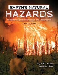 Earth's natural hazards: understanding natural disasters and catastrophes kaina ir informacija | Socialinių mokslų knygos | pigu.lt