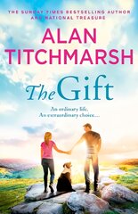 The Gift: The perfect Mother's Day Gift from bestseller and National Treasure Alan Titchmarsh цена и информация | Фантастика, фэнтези | pigu.lt