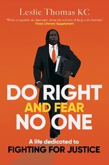 Do Right and Fear No One kaina ir informacija | Biografijos, autobiografijos, memuarai | pigu.lt