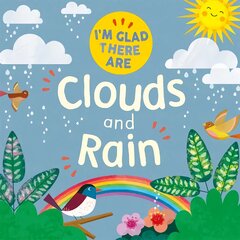 I'm glad there are: clouds and rain kaina ir informacija | Knygos paaugliams ir jaunimui | pigu.lt