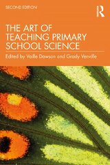 Art of teaching primary school science kaina ir informacija | Socialinių mokslų knygos | pigu.lt