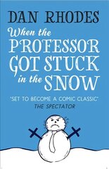 When the Professor Got Stuck in the Snow kaina ir informacija | Fantastinės, mistinės knygos | pigu.lt