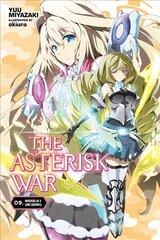 Asterisk War, Vol. 9 (light novel) цена и информация | Фантастика, фэнтези | pigu.lt
