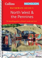 North West and the Pennines: For Everyone with an Interest in Britain's Canals and Rivers New edition цена и информация | Путеводители, путешествия | pigu.lt