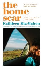 Home Scar: from the Women's Prize-longlisted author of Nothing But Blue Sky kaina ir informacija | Fantastinės, mistinės knygos | pigu.lt