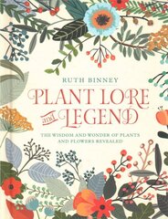 Plant lore and legend kaina ir informacija | Knygos apie sveiką gyvenseną ir mitybą | pigu.lt