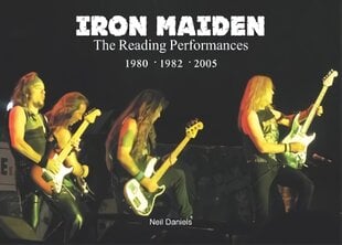 Iron maiden the reading performances kaina ir informacija | Knygos apie meną | pigu.lt