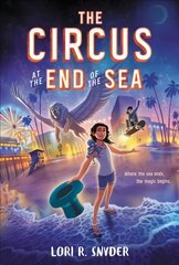 Circus at the end of the sea kaina ir informacija | Knygos paaugliams ir jaunimui | pigu.lt
