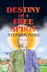 Destiny of a Free Spirit kaina ir informacija | Fantastinės, mistinės knygos | pigu.lt