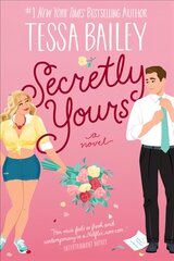 Secretly Yours: A Novel kaina ir informacija | Fantastinės, mistinės knygos | pigu.lt