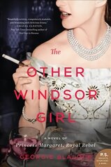 Other Windsor Girl: A Novel of Princess Margaret, Royal Rebel kaina ir informacija | Fantastinės, mistinės knygos | pigu.lt