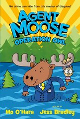 Agent Moose 3: Operation Owl цена и информация | Книги для подростков и молодежи | pigu.lt