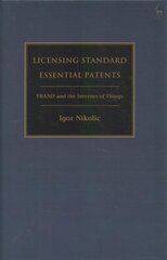 Licensing Standard Essential Patents: Frand and the Internet of Things kaina ir informacija | Ekonomikos knygos | pigu.lt