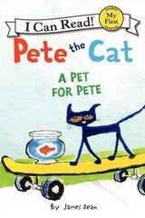 Pete the Cat: A Pet for Pete цена и информация | Книги для детей | pigu.lt