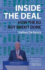 Inside the deal: how the EU got Brexit done kaina ir informacija | Socialinių mokslų knygos | pigu.lt