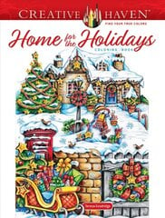 Creative Haven Home for the Holidays Coloring Book цена и информация | Книги о питании и здоровом образе жизни | pigu.lt