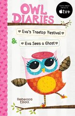 Owl Diaries Bind-Up 1: Eva's Treetop Festival & Eva Sees a Ghost kaina ir informacija | Knygos mažiesiems | pigu.lt