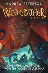 Wingfeather Tales: Seven Thrilling Stories from the World of Aerwiar kaina ir informacija | Socialinių mokslų knygos | pigu.lt