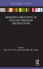 Research Methods in English Medium Instruction kaina ir informacija | Socialinių mokslų knygos | pigu.lt