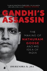 Gandhi's assassin: the making of nathuram godse and his idea of India kaina ir informacija | Socialinių mokslų knygos | pigu.lt