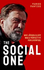 Social One: Why Jurgen Klopp Was a Perfect Fit for Liverpool цена и информация | Книги о питании и здоровом образе жизни | pigu.lt