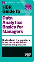 HBR guide to data analytics basics for managers kaina ir informacija | Ekonomikos knygos | pigu.lt