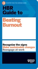 HBR Guide to Beating Burnout цена и информация | Самоучители | pigu.lt