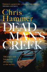 Dead Man's Creek: A darkly atmospheric, simmering crime thriller spanning generations цена и информация | Fantastinės, mistinės knygos | pigu.lt