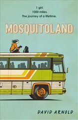 Mosquitoland: 'Sparkling, startling, laugh-out-loud' Wall Street Journal kaina ir informacija | Fantastinės, mistinės knygos | pigu.lt