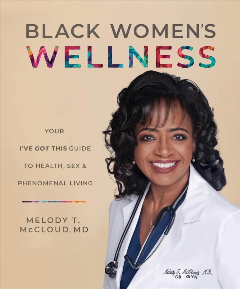 Black women's wellness kaina ir informacija | Socialinių mokslų knygos | pigu.lt