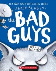 Bad Guys in the Big Bad Wolf (the Bad Guys #9): Volume 9 цена и информация | Книги для подростков и молодежи | pigu.lt
