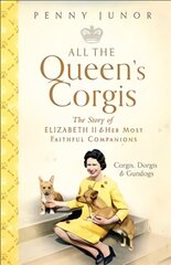 All the queen's corgis kaina ir informacija | Knygos apie sveiką gyvenseną ir mitybą | pigu.lt