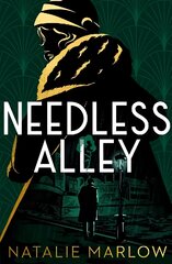 Needless Alley: The critically acclaimed noir crime debut цена и информация | Фантастика, фэнтези | pigu.lt