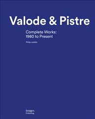 Valode & Pistre: Complete Works: 1980 to Present цена и информация | Книги об архитектуре | pigu.lt