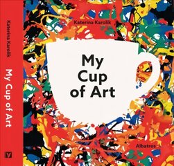 My Cup of Art kaina ir informacija | Knygos apie meną | pigu.lt