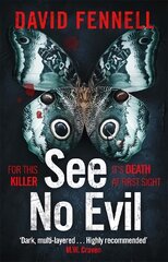 See No Evil: The most twisted British serial killer thriller of the year kaina ir informacija | Fantastinės, mistinės knygos | pigu.lt