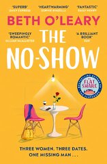 No-Show: The utterly heart-warming new novel from the author of The Flatshare цена и информация | Фантастика, фэнтези | pigu.lt