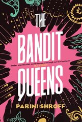 Bandit Queens: A BBC Radio 2 Book Club Pick 2023 Main цена и информация | Фантастика, фэнтези | pigu.lt