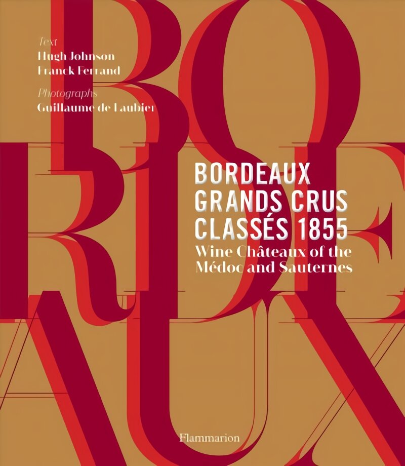 Bordeaux grands crus classes 1855 kaina ir informacija | Receptų knygos | pigu.lt