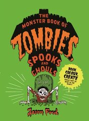 Monster Book of Zombies, Spooks and Ghouls цена и информация | Книги для самых маленьких | pigu.lt