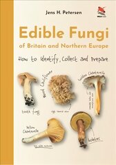 Edible fungi of Britain and northern Europe kaina ir informacija | Knygos apie sveiką gyvenseną ir mitybą | pigu.lt