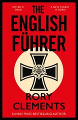 English Fuhrer: The brand new 2023 spy thriller from the bestselling author of THE MAN IN THE BUNKER цена и информация | Фантастика, фэнтези | pigu.lt