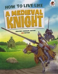 Medieval Knight kaina ir informacija | Knygos paaugliams ir jaunimui | pigu.lt