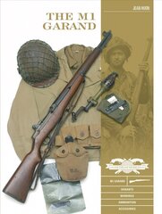 M1 Garand: Variants, Markings, Ammunition, Accessories: Variants, Markings, Ammunition, Accessories цена и информация | Книги по социальным наукам | pigu.lt