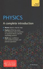Physics: A complete introduction цена и информация | Книги по экономике | pigu.lt