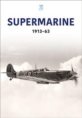 Supermarine 1913-63 цена и информация | Исторические книги | pigu.lt