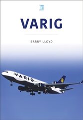 Varig: Star of Brazil цена и информация | Исторические книги | pigu.lt