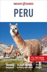 Insight Guides Peru (Travel Guide with Free eBook) 10th Revised edition цена и информация | Путеводители, путешествия | pigu.lt