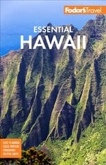 Fodor's Essential Hawaii 4th edition цена и информация | Путеводители, путешествия | pigu.lt