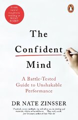 Confident Mind: A Battle-Tested Guide to Unshakable Performance цена и информация | Самоучители | pigu.lt